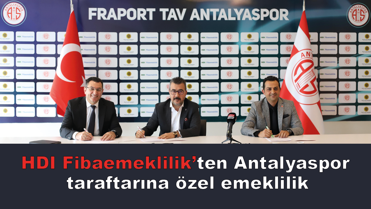 HDI Fibaemeklilik’ten Antalyaspor taraftarına özel emeklilik
