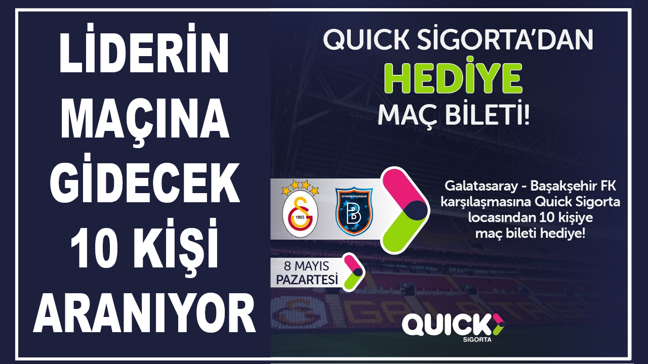 Galatasaray Başakşehir maçına gidecek 10 kişi aranıyor