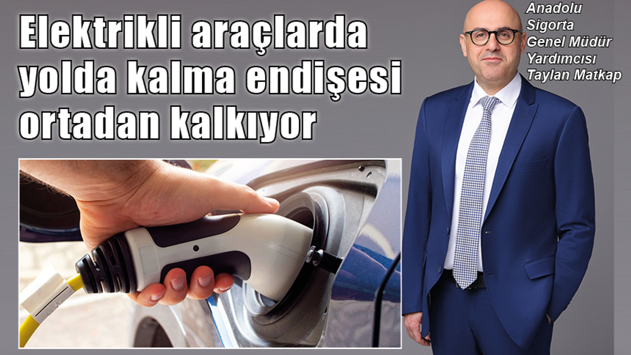 Anadolu Sigorta Elektrikli Araç Sigortası Asla yolda kalma