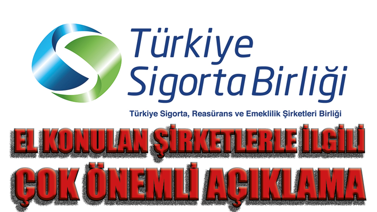 Türkiye Sigorta Birliği: Her Türlü tedbiri aldık