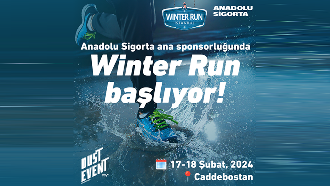 Anadolu Sigorta sponsorluğunda Winter Run İstanbul başlıyor