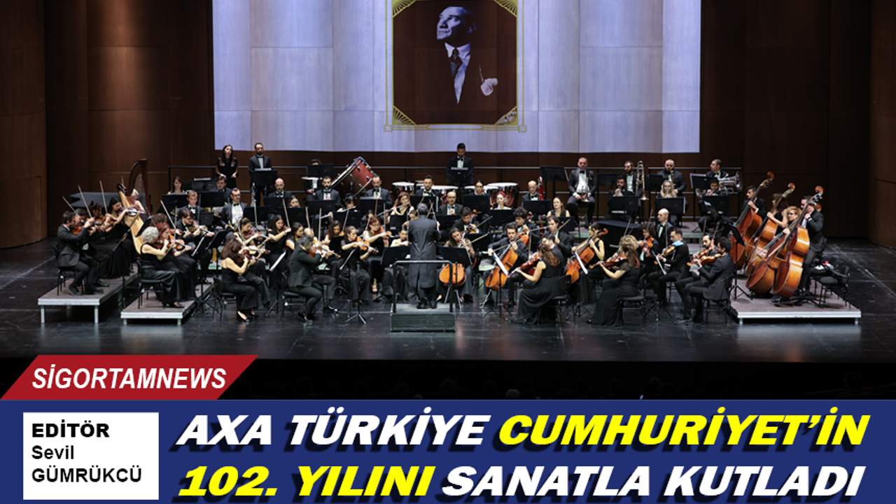 AXA Türkiye Cumhuriyet’in 102. yılını sanatla kutladı