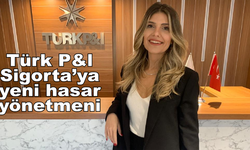 Türk P&l Sigorta'ya yeni hasar yönetmeni