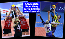 AXA Sigorta Kupa Voley dörtlü finalleri nefes kesecek