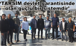 TARSİM devlet garantisinde olan güçlü bir sistemdir