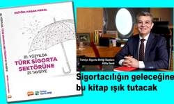 Sigortacılığın geleceğine bu kitap ışık tutacak