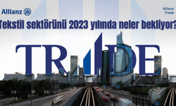 Tekstil sektörünü 2023 yılında neler bekliyor?