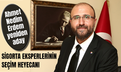 Sigorta eksperlerinin seçim heyecanı