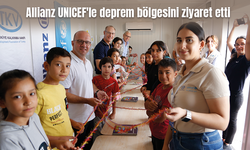 Allianz UNICEF'le deprem bölgesini ziyaret etti