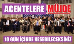 SEDDK Başkanı Eroğlu’ndan acentelere müjde