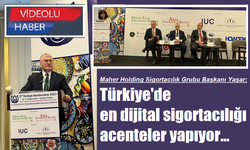Türkiye'de en dijital sigortacılığı acenteler yapıyor