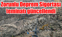 Zorunlu Deprem Sigortası teminatı güncellendi