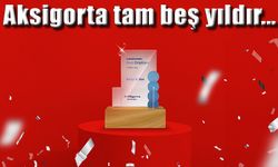 Aksigorta, 5. kez Türkiye’nin En İyi İşyeri