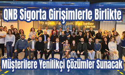 QNB Sigorta Girişimlerle Birlikte Müşterilere Yenilikçi Çözümler Sunacak