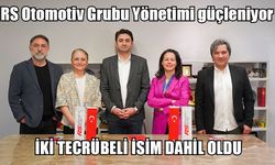 RS Otomotiv Grubu Yönetimi güçleniyor