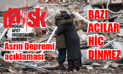DASK’tan Asrın Depremi açıklaması