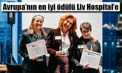 Avrupa’nın en iyi ödülü Liv Hospital’e