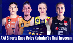 AXA Sigorta Kupa Voley Kadınlar’da final heyecanı