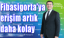 Fibasigorta’ya erişim artık daha kolay