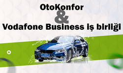 OtoKonfor & Vodafone Business iş birliği