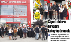 Tur Assist Hasar Destek Merkezi Ankara’da hizmete girdi