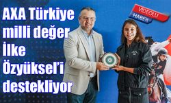 AXA Türkiye milli değer İlke Özyüksel’i destekliyor