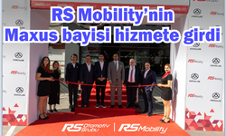 RS Mobility’nin Maxus bayisi hizmete girdi