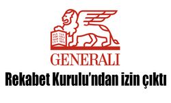 Generali Sigorta’ya Rekabet Kurulu’ndan izin çıktı