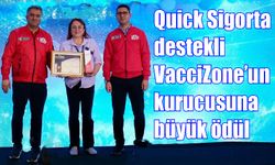 Quick Sigorta destekli VacciZone’un kurucusuna büyük ödül