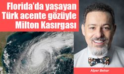 Florida’da yaşayan Türk acente gözüyle Milton Kasırgası