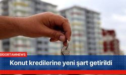 Konut kredilerine yeni şart getirildi