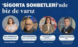 ‘Sigorta Sohbetleri’nde biz de varız