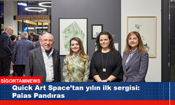 Quick Art Space’tan yılın ilk sergisi: Palas Pandıras