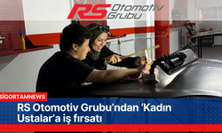 RS Otomotiv Grubu’ndan ‘Kadın Ustalar’a iş fırsatı