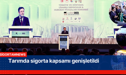 Tarımda sigorta kapsamı genişletildi