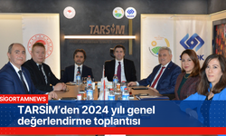 TARSİM’den 2024 yılı genel değerlendirme toplantısı