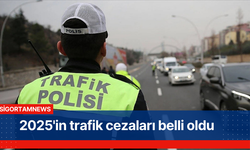 2025'in trafik cezaları belli oldu