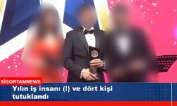 Yılın iş insanı (!) ve dört kişi tutuklandı