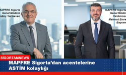 MAPFRE Sigorta’dan acentelerine ASTİM kolaylığı