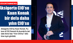 Aksigorta CIO’su Kaan Konak bir kez daha yılın CIO’su