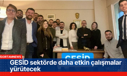 GESİD sektörde daha etkin çalışmalar yürütecek