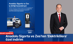 Anadolu Sigorta ve Zes’ten ‘Elektriklilere’ özel indirim