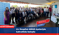 Liv Hospital ASİAD üyeleriyle kahvaltıda buluştu