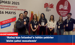 ‘Hatay’dan İstanbul’a bütün şehirler bizim şahsi meselemiz’