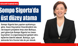 Sompo Sigorta’da üst düzey atama