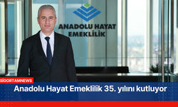 Anadolu Hayat Emeklilik 35. yılını kutluyor
