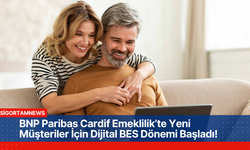 BNP Paribas Cardif Emeklilik’te Yeni Müşteriler İçin Dijital BES Dönemi Başladı!