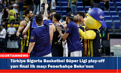 Türkiye Sigorta Basketbol Süper Ligi play-off yarı final ilk maçı Fenerbahçe Beko’nun