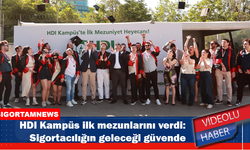 HDI Kampüs ilk mezunlarını verdi