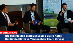 IBS Sigorta’dan Yeşil Dönüşüme Güçlü Katkı